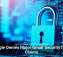 Google Denies Major Gmail Security Issue Claims